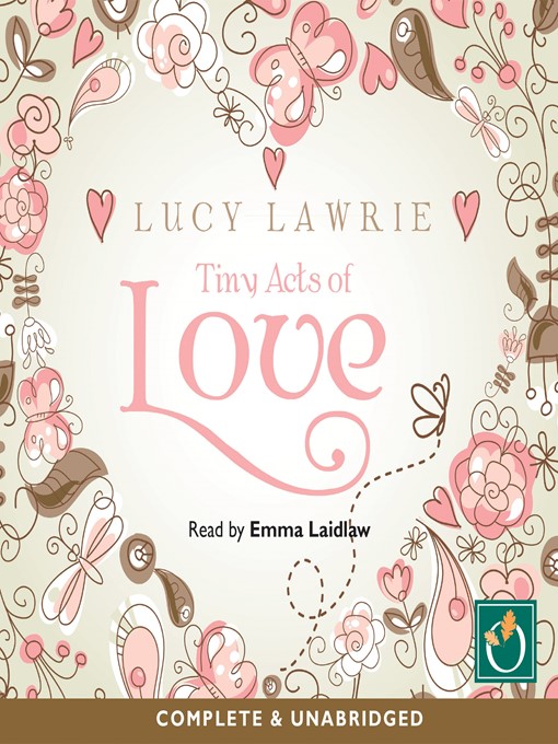 Title details for Tiny Acts of Love by Lucy Lawrie - Available